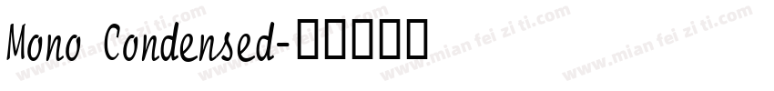 Mono Condensed字体转换